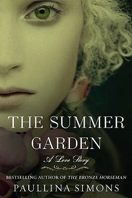 The Summer Garden by Paullina Simons