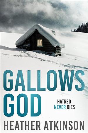 Gallows God by Heather Atkinson