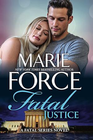 Fatal Justice by Marie Force