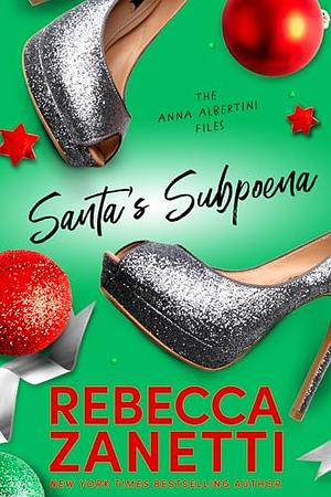 Santa's Subpoena by Rebecca Zanetti