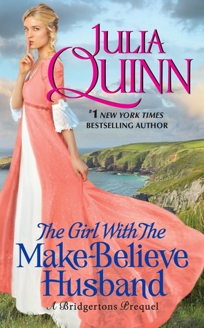 The Girl with the Make-Believe Husband by Julia Quinn