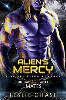 Alien's Mercy by Leslie Chase