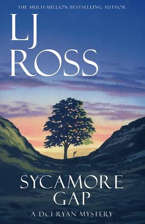 Sycamore Gap by L.J. Ross