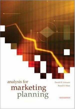 Analysis For Marketing Planning by Donald R. Lehmann, Russell S. Winer