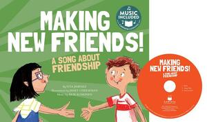 Making New Friends!: A Song about Friendship by Vita Jiménez