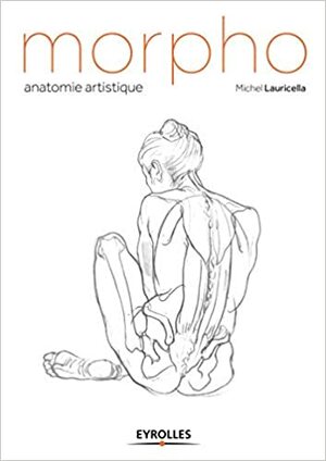 Morpho: Anatomie artistique by Michel Lauricella