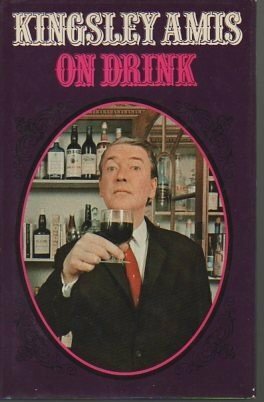 On Drink by Kingsley Amis, Nicolas Bentley