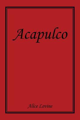 Acapulco by Alice Levine