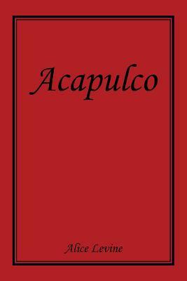 Acapulco by Alice Levine