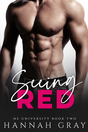 Seeing Red by Hannah Gray