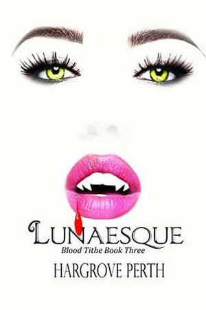 Lunaesque by Hargrove Perth