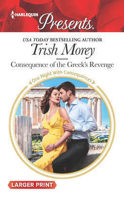 Consequence of the Greek's Revenge by Trish Morey