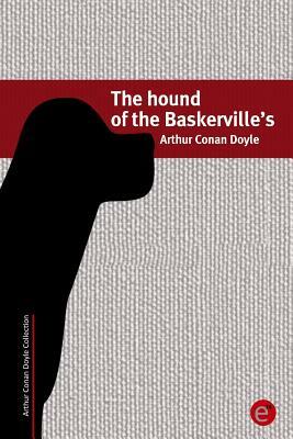 The Hound of the Baskervilles by Arthur Conan Doyle