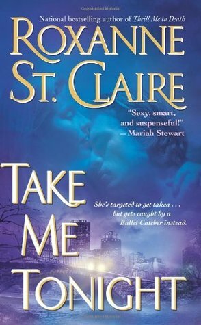 Take Me Tonight by Roxanne St. Claire