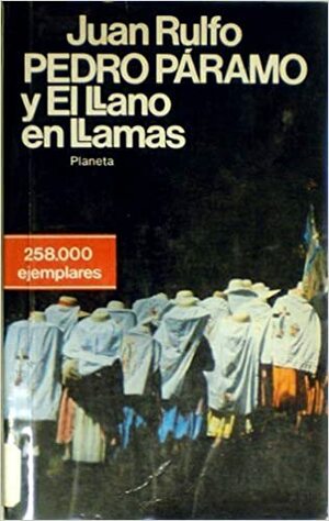 Pedro Paramo: Y El Llano En Llamas by Juan Rulfo