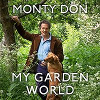 My Garden World: The Natural Year by Monty Don