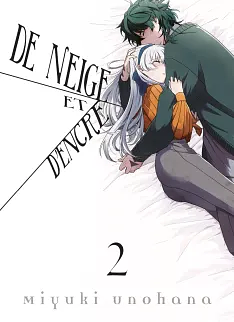 De Neige et d'Encre, Tome 2 by Miyuki Unohana