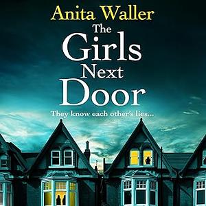 The Girls Next Door by Anita Waller