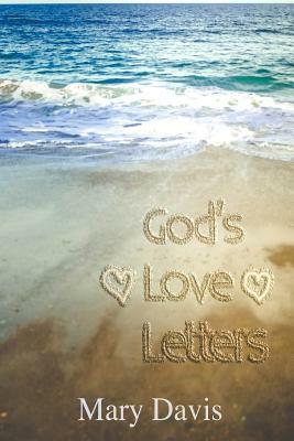 God's Love Letters by Mary Davis