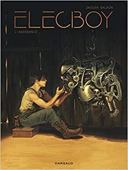 Elecboy - Tome 1 - Naissance by Jaouen Salaün