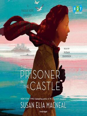 The Prisoner in the Castle by Susan Elia MacNeal