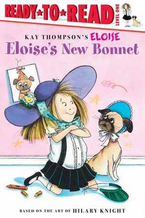 Eloise's New Bonnet by Hilary Knight, Lisa McClatchy