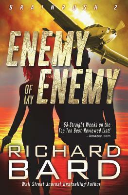 The Enemy of My Enemy by Richard Bard