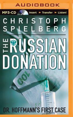 The Russian Donation by Christoph Spielberg