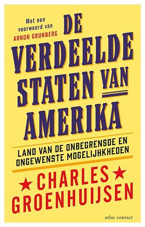De verdeelde Staten van Amerika by Charles Groenhuijsen