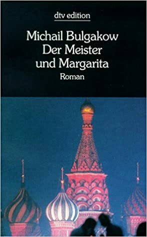 Der Meister und Margarita by Mikhail Bulgakov