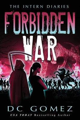 Forbidden War by D. C. Gomez