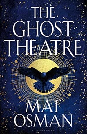 The Ghost Theatre by Mat Osman