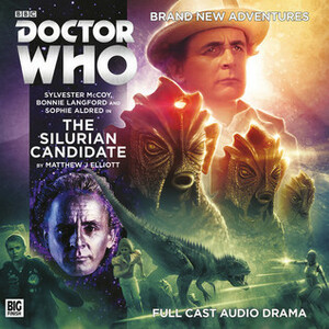 Doctor Who: The Silurian Candidate by Matthew J. Elliott