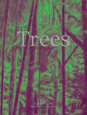Trees by Bruce Albert, Stefano Mancuso, Emanuele Coccia