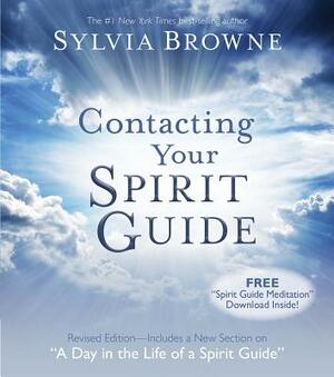 Contacting Your Spirit Guide [With CD] by Sylvia Browne
