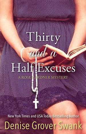 Thirty and a Half Excuses by Denise Grover Swank