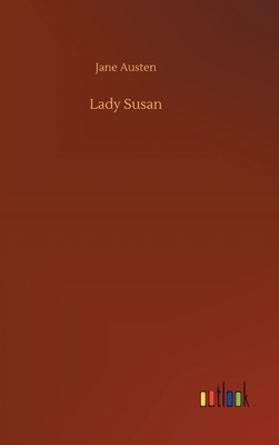 Lady Susan by Jane Austen