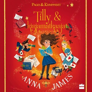 Tilly ja kirjamatkaajat by Anna James