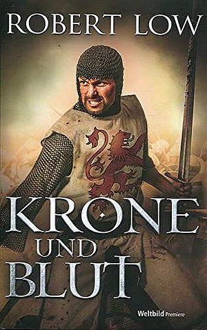 Krone und Blut by Robert Low