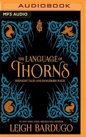 The Language of Thorns by Leigh Bardugo