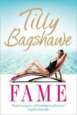 Fame by Tilly Bagshawe