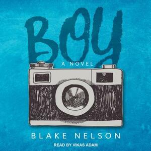 Boy by Blake Nelson