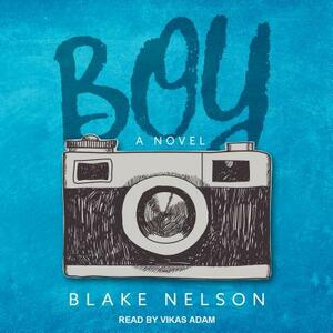 Boy by Blake Nelson