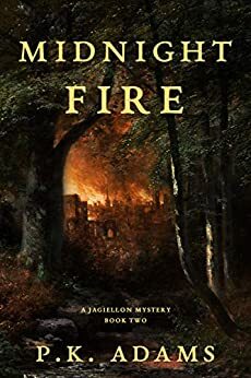 Midnight Fire by P.K. Adams