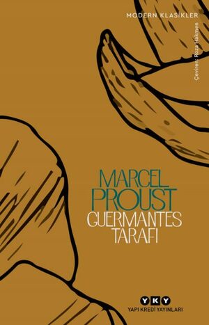 Kayıp Zamanın İzinde – Guermantes Tarafı by Marcel Proust