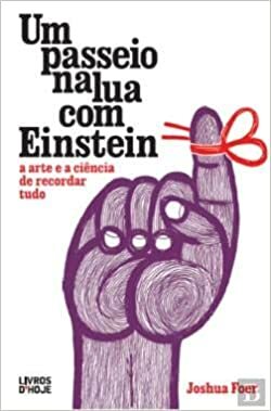 Um Passeio na Lua com Einstein by Joshua Foer