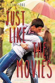 Just Like the Movies by Kelly Fiore Stultz, Kelly Fiore Stultz