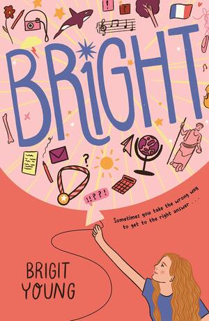 Bright by Brigit Young