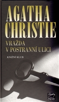 Vražda v postranní ulici by Hana Petráková, Agatha Christie