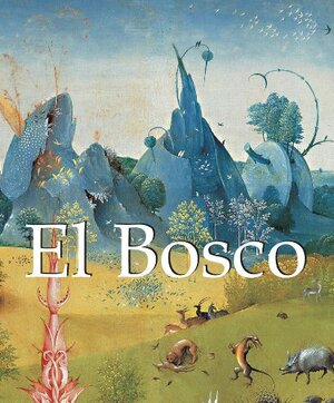 El Bosco by Virginia Pitts Rembert